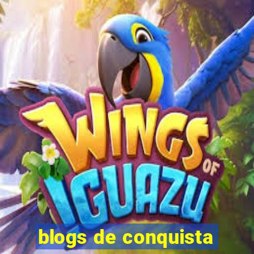 blogs de conquista